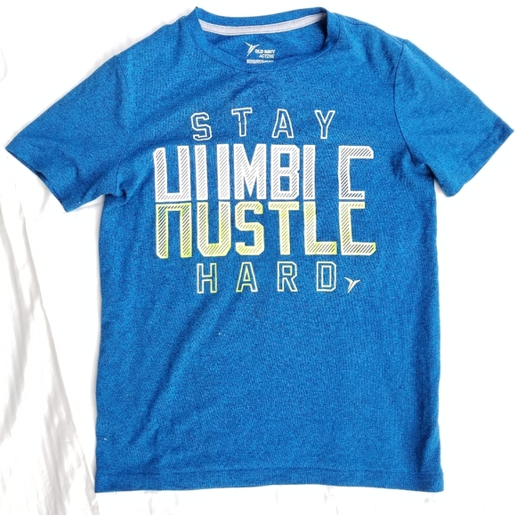 Old Navy Active Other - Old Navy Active STAY HUMBLE HUSTLE HARD T-shirt